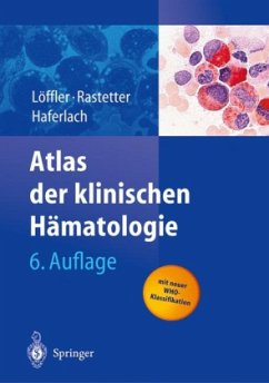 Helmut Lffler Torsten Haferlach Johann Rastetter Ludwig Heilmeyer Herbert Begemann - Atlas der klinischen Hmatologie