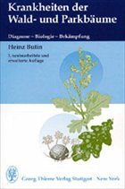 Heinz Butin - Krankheiten der Wald- und Parkbume. Diagnose, Biologie, Bekmpfung