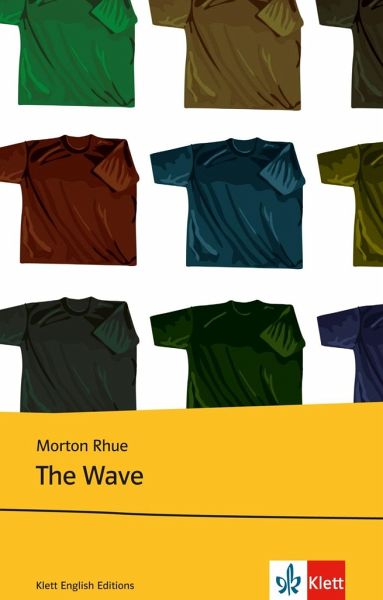 The Wave. Text and Study Aids von Morton Rhue - Schulbücher portofrei