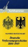 Deutsche Verfassungsgeschichte 1806 - 1949 Deutsche Verfassungsgeschichte 1806 - 1949