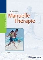 Alf A. Brokmeier - Kursbuch Manuelle Therapie. Biomechanik, Neurologie, Funktionen