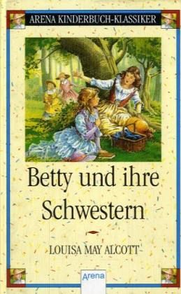 Betty Und Ihre Schwestern Betty Und Ihre Schwestern