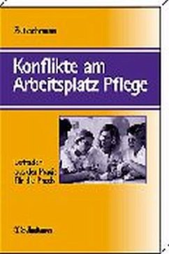 Helga Zietzschmann - Konflikte am Arbeitsplatz Pflege