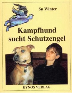 Su Winter - Kampfhund sucht Schutzengel