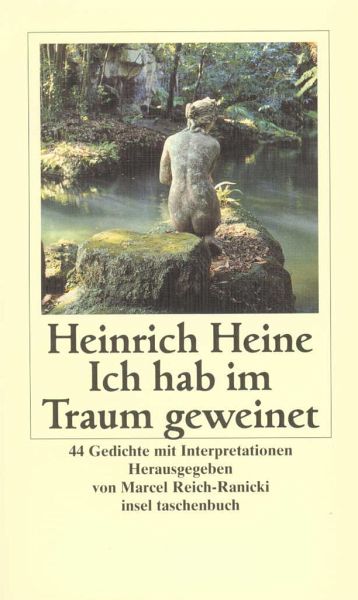 Heinrich Heine Ich Hab Im Traum Geweinet