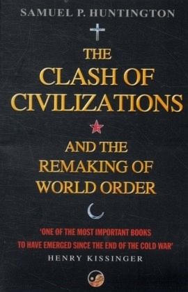 The Clash Of Civilisations By Samuel Huntington