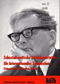 Juri Cholopov, Aleksandr Ivashkin, Ekkehard Ochs (Autoren) Ernst Kuhn, Andreas Wehrmeyer, Guenter Wolter (Herausgeber) - Schostakowitsch-Studien / Schostakowitschs Streichquartette - Ein internationales Symposium Juri Cholopov, Aleksandr Ivashkin, Ekkehard Ochs Ernst Kuhn, Andreas Wehrmeyer, Guenter Wolter studia slavica musicologica ; 22 Geisteswissenschaften Psychologie Psychoanalyse Tiefenpsychologie Schostakowitsch, Dmitrij Streichquartett