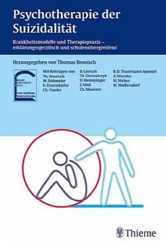 Thomas Bronisch Matthias Dobmeier, Elmar Etzersdorfer, Christoph Franke - Psychotherapie der Suizidalitt Krankheitsmodelle und Therapiepraxis - strungsspezifisch und schulenbergreifend Lindauer Psychotherapie-Module Selbstmord Selbstmordgefhrdung Suizid Psychiatrie Psychotherapie Psychotherapeut Selbstmordgefhrdung Depression Prvention Krisenintervention Suizidaler Humanmedizin Klinische Fcher Depression Medizin Klinische FcherThomas Bronisch Matthias Dobmeier, Elmar Etzersdorfer, Christoph Franke