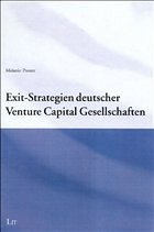 Melanie Prester - Exit-Strategien deutscher Venture Capital Gesellschaften
