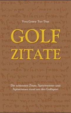 Yves C Ton-That - Golfzitate