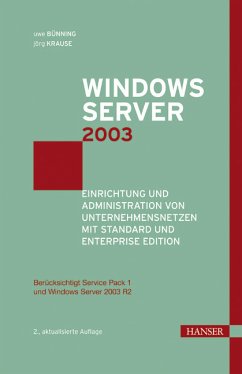 Uwe Bnning Jrg Krause - Windows Server 2003: Einrichtung und Administration