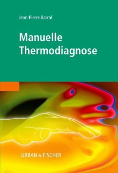 Jean-Pierre Barral (Autor) - Manuelle Thermodiagnose
