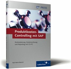 Karl-Heinz Barisch - Produktkosten-Controlling mit SAP. Kostenplanung, Kostenrechnung und Reporting fr CO-PC