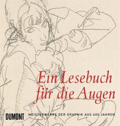 Gabriel, John William - Ein Lesebuch fr die Augen: Meisterwerke der Graphik aus 60 Jahren. Die graphische Sammlung Mnchen