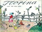 Florina and the Wild Bird Florina and the Wild Bird
