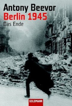 Beevor, Antony - Berlin 1945. Das Ende