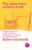 Was deine Katze wirklich denkt Was deine Katze wirklich denkt