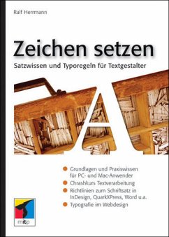 Karsten Gnther - Zeichen setzen: Satzwissen und Typoregeln fr Textgestalter