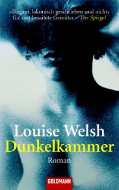 Louise Welsh Wolfgang Mller - Dunkelkammer: Roman