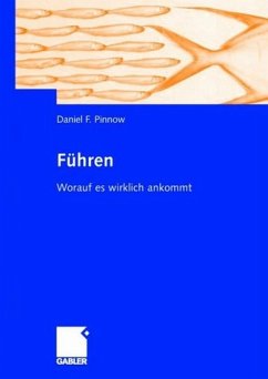 Daniel F. Pinnow - Fhren. Worauf es wirklich ankommt