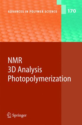 NMR/3D Analysis/Photopolymerization H. B. Sun, H. Jinnai, N. Fatkullin, R. Kimmich, S. Kawata, T. Ikehara, T. Nishi, Y. Nishikawa