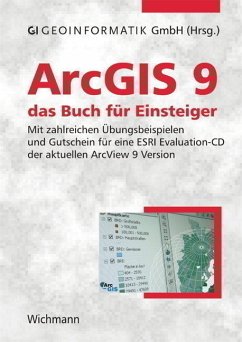 GI Geoinformatik GmbH - ArcGIS 9 - das Buch fr Einsteiger