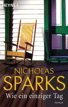 Wie Ein Einziger Tag Von Nicholas Sparks Taschenbuch Buecher De