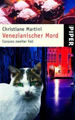 Christiane Martini - Venezianischer Mord. Carusos zweiter Fall