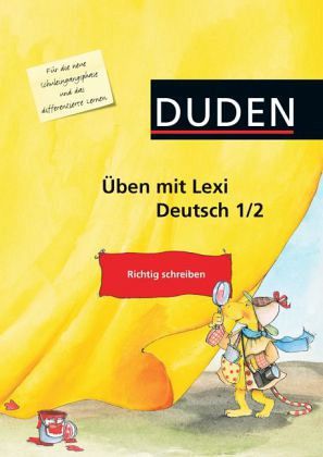 Richtig Schreiben Duden üben Mit Lexi Deutsch 12 Schulbücher