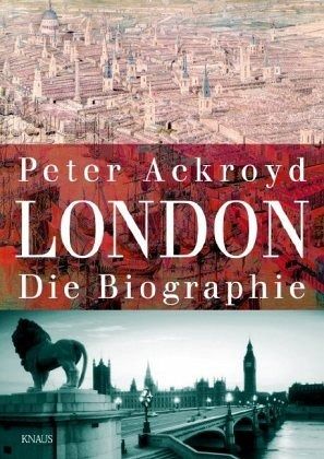 London Die Biographie Von Peter Ackroyd Portofrei Bei Bücherde