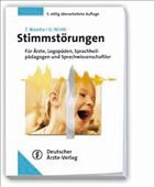 T Nawka (Autor), G Wirth (Autor) Prof. Dr. med. Gnter Wirth, - Stimmstrungen: Lehrbuch fr rzte, Logopden, Sprachheilpdagogen und Sprecherzieher  Sprachstrungen Pdaudiologie Logopdie HNO-Heilkunde therapeutische Verfahren Stimmstrung Begutachtung diagnostische Methoden Medizin Pharmazie Gesundheitsfachberufe Medizin Pharmazie Medizinische Fachgebiete HumanMedizin klinische Fcher Prof. Dr. med. Gnter Wirth T Nawka