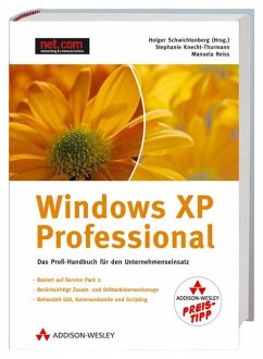 Holger Schwichtenberg Stephanie Knecht-Thurmann (Autor), Manuela Reiss Stephanie Knecht- Thurmann - Windows XP Professional. Das Profi-Handbuch fr den Unternehmenseinsatz
