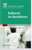 Rufbereit im Nachtdienst Rufbereit im Nachtdienst
