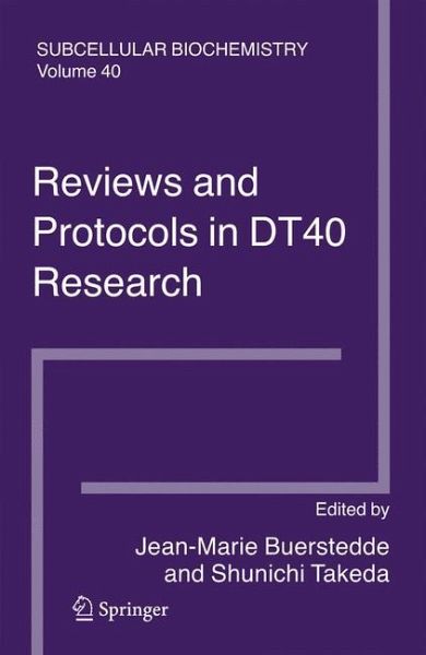 Reviews and Protocols in DT40 Research: Subcellular Biochemistry Jean-Marie Buerstedde and Shunichi Takeda