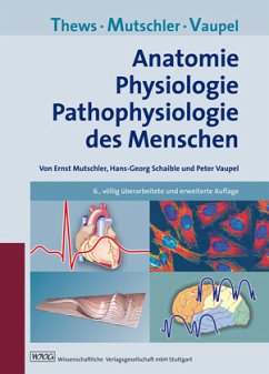 Gerhard Thews (Autor), Ernst Mutschler (Autor), Peter Vaupel (Autor) - Anatomie, Physiologie, Pathophysiologie des Menschen