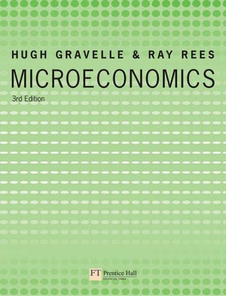hugh gravelle and ray rees microeconomics 3rd edition pdf