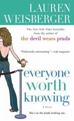 Lauren Weisberger Everyone Worth Knowing Ebook