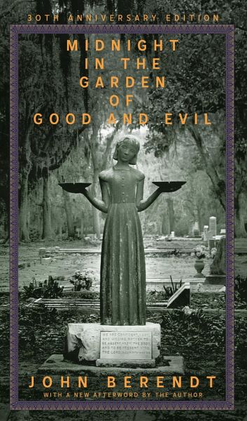 Midnight In The Garden Of Good And Evil A Savannah Story Von John
