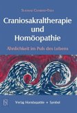 Craniosakraltherapie und Homöopathie Craniosakraltherapie und Homöopathie