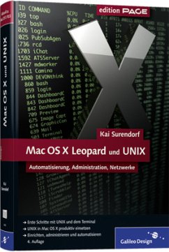 Kai Surendorf - Mac OS X Leopard und UNIX Mac OS X 10.5 Leopard professionell nutzen