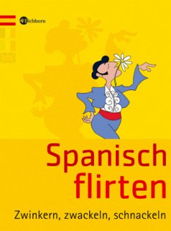 Flirten auf spanisch buch