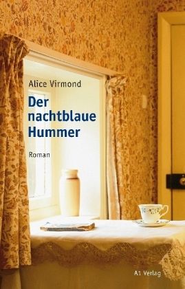 Der nachtblaue Hummer Alice Virmond