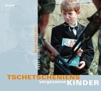 Tschetscheniens vergessene Kinder Tschetscheniens vergessene Kinder