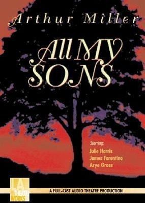 All My Sons By Miller Essay