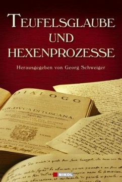 Georg Schwaiger - Teufelsglaube und Hexenprozesse