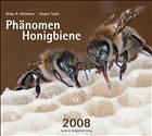 Helga R. Heilmann Jrgen Tautz - Phnomen Honigbiene 2008