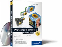Klassen, Robert - Photoshop Elements 6 fr digitale Fotos. Schritt fr Schritt zum perfekten Foto 