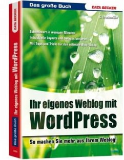 Gabriele Frankemlle - Das grosse Buch. Eigene Weblogs mit WordPress