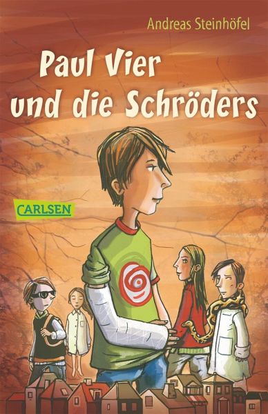 Paul Vier und die Schröders von Andreas Steinhöfel als Taschenbuch