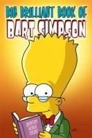 Simpsons Comics Presents The Big Brilliant Book Of Bart Von Matt